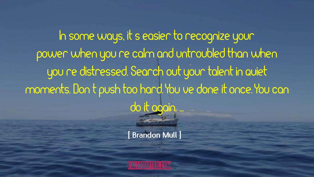 Distressed quotes by Brandon Mull