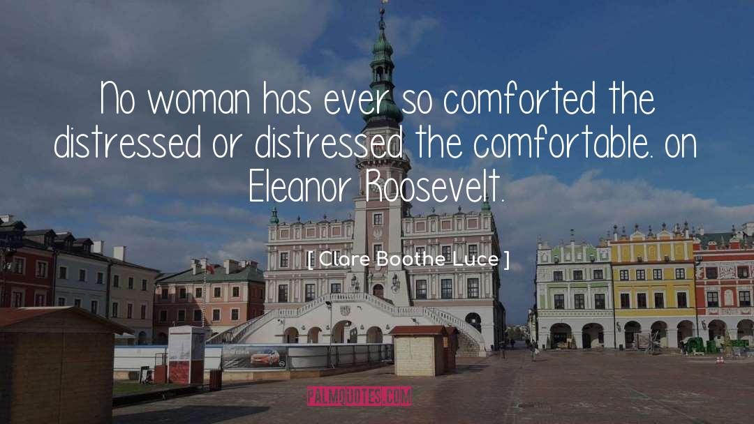 Distressed quotes by Clare Boothe Luce