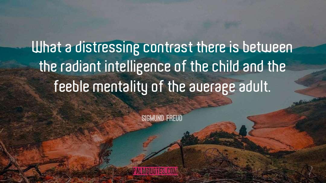 Distressing quotes by Sigmund Freud
