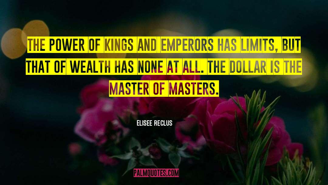 Distribution Of Wealth quotes by Elisee Reclus