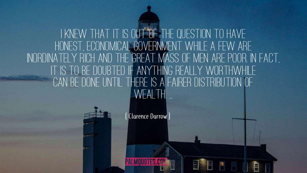 Distribution Of Wealth quotes by Clarence Darrow