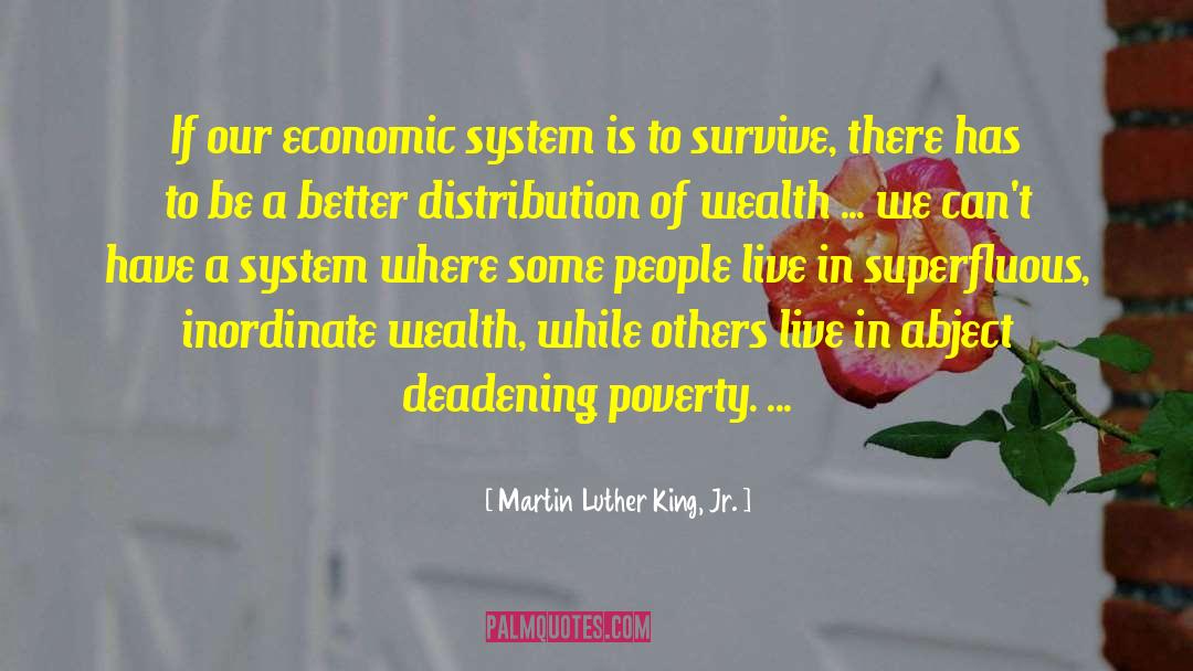 Distribution Of Wealth quotes by Martin Luther King, Jr.