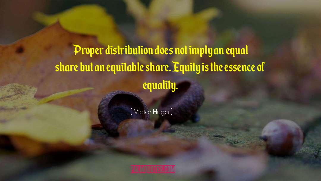 Distribution quotes by Victor Hugo