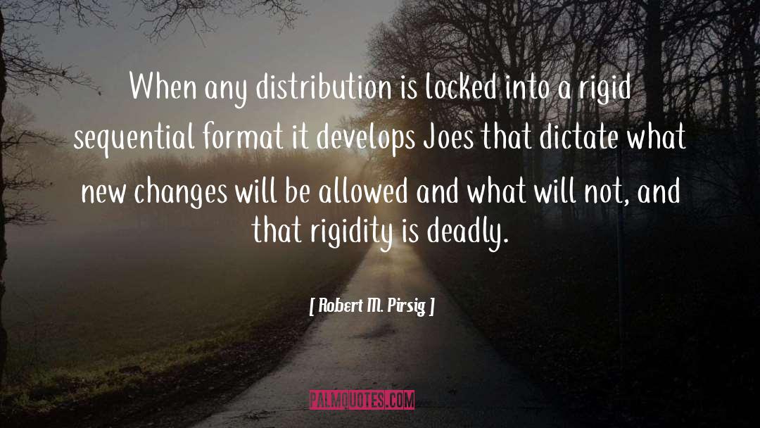 Distribution quotes by Robert M. Pirsig