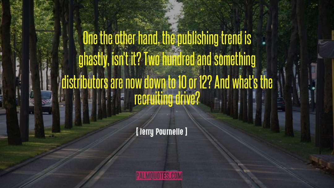 Distributors quotes by Jerry Pournelle