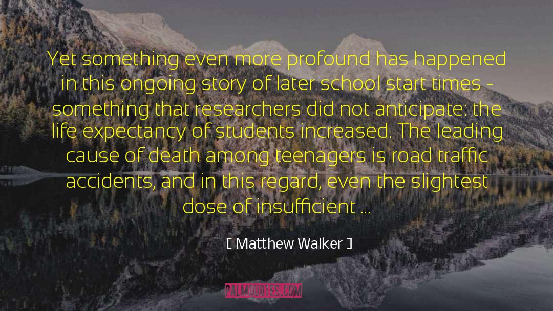 District quotes by Matthew Walker