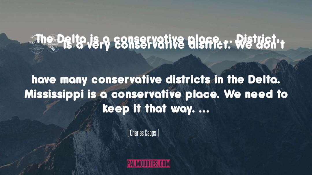 District quotes by Charles Capps