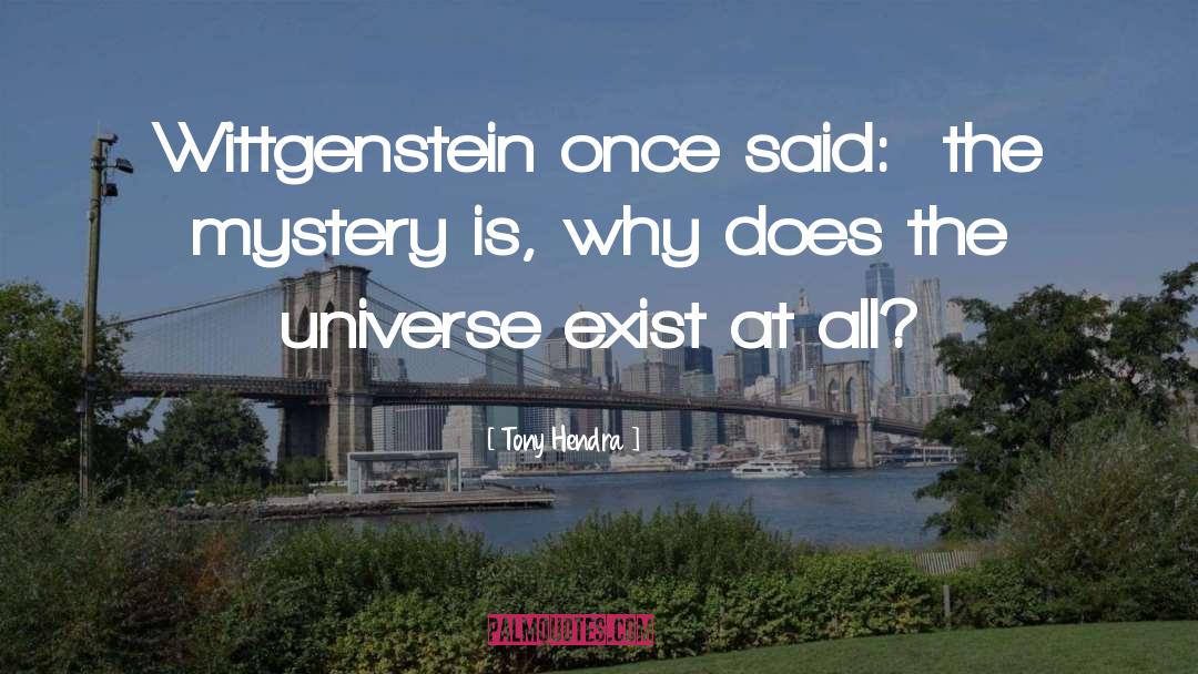 Distruction Universe quotes by Tony Hendra