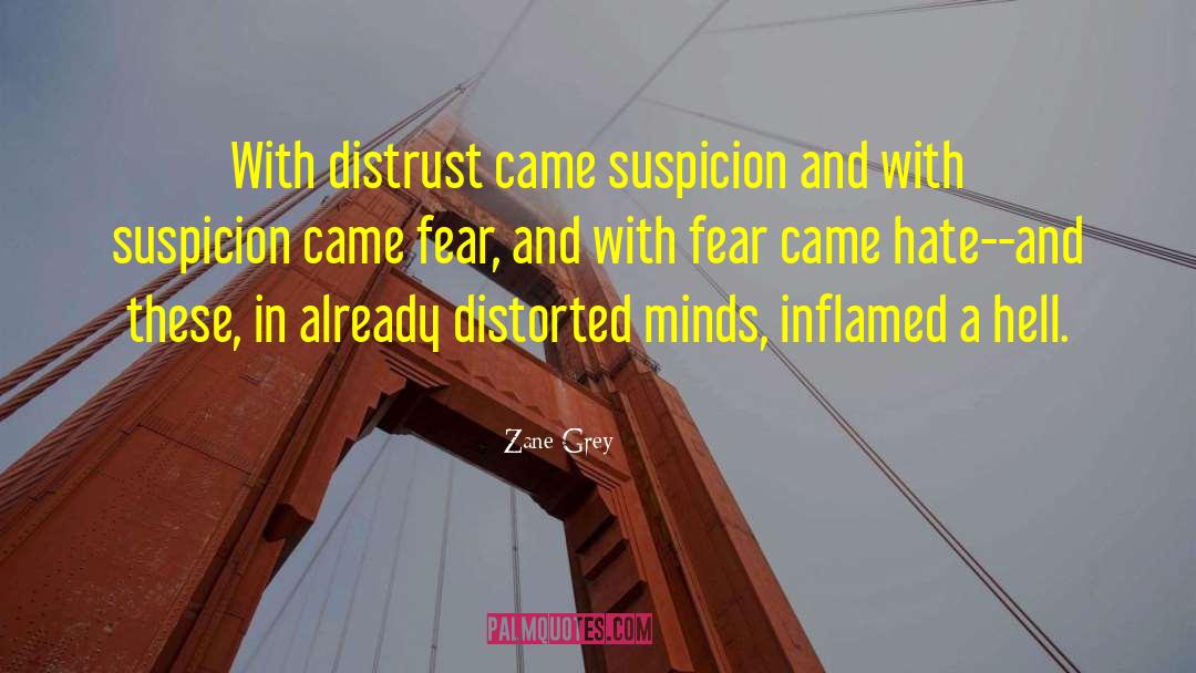 Distrust quotes by Zane Grey