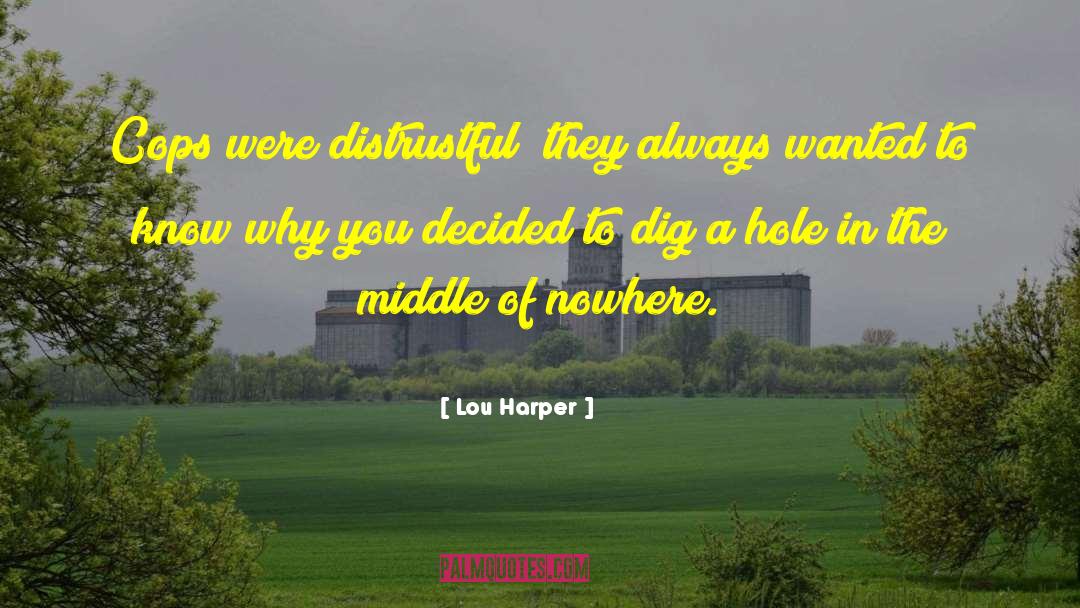 Distrustful quotes by Lou Harper