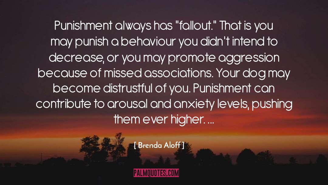 Distrustful quotes by Brenda Aloff