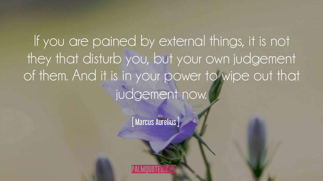 Disturb quotes by Marcus Aurelius