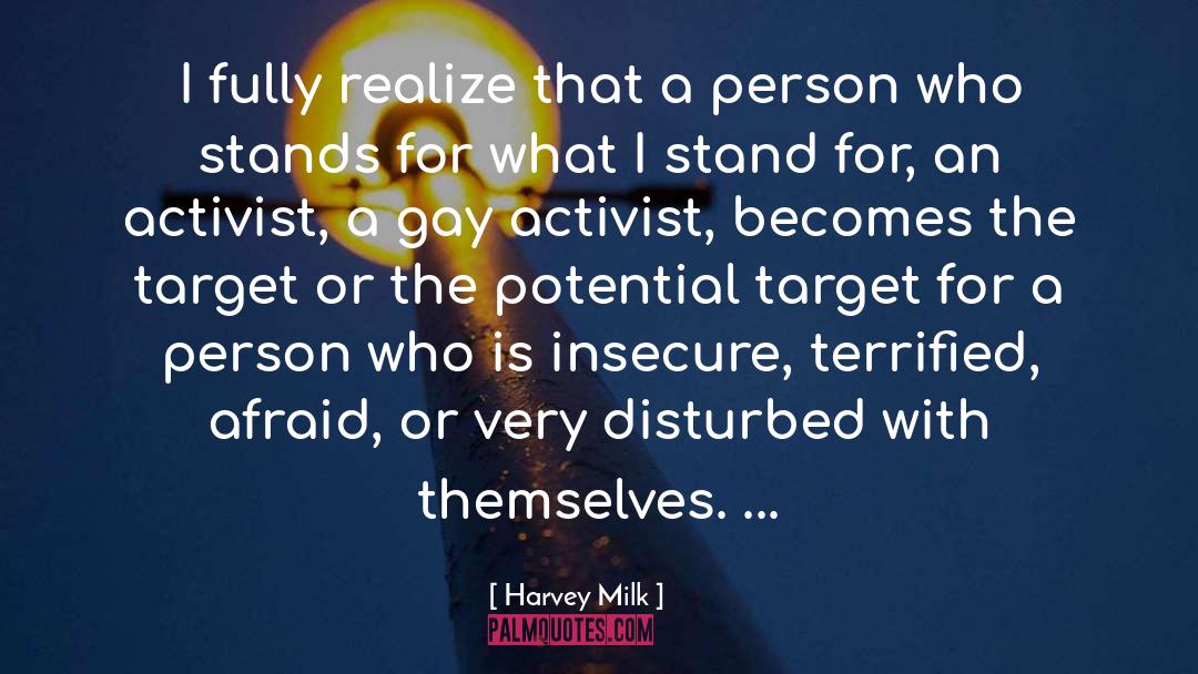 Disturbed quotes by Harvey Milk