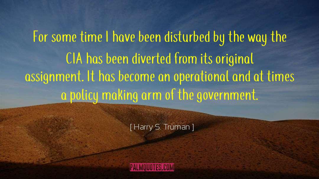 Disturbed quotes by Harry S. Truman