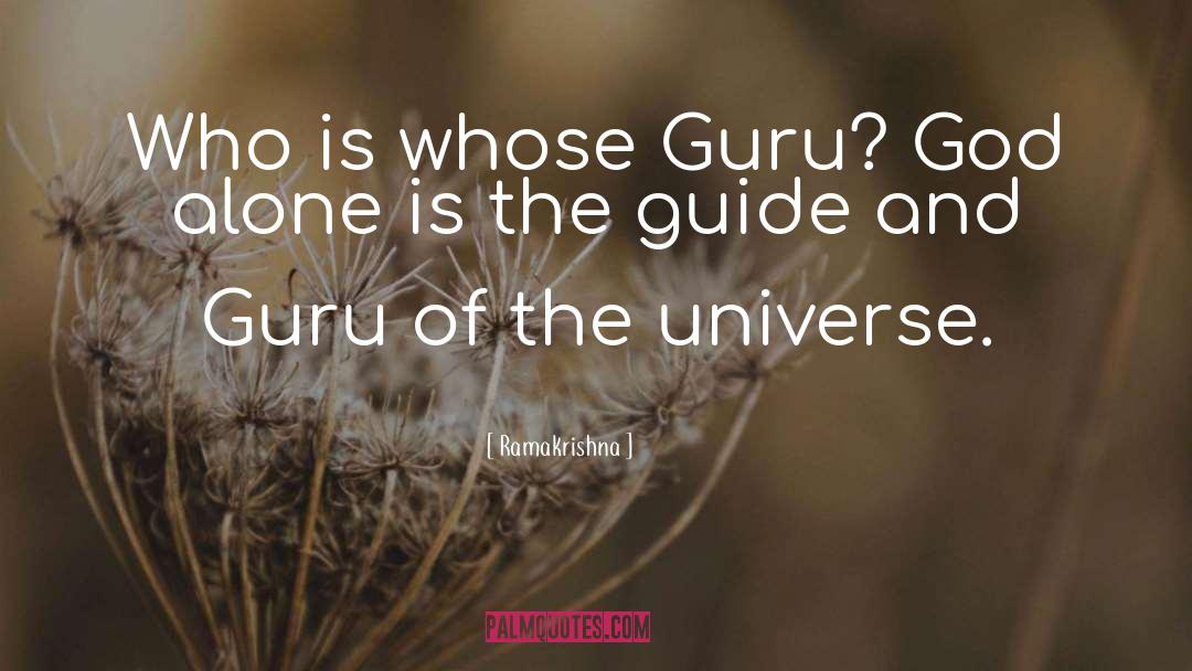 Disturbing The Universe quotes by Ramakrishna