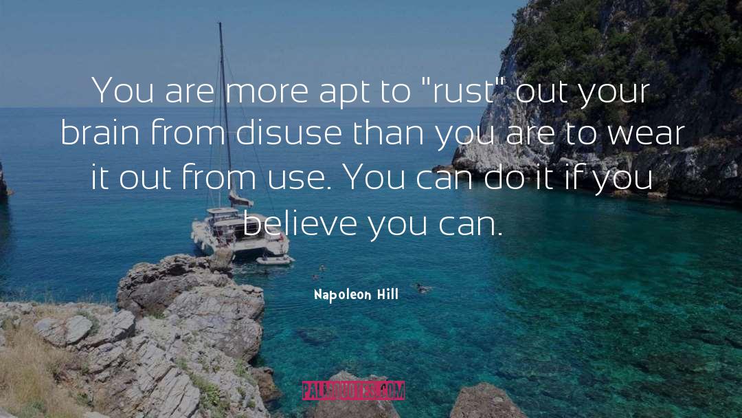 Disuse quotes by Napoleon Hill