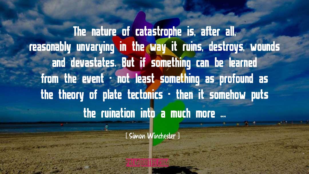 Disvalue In Nature quotes by Simon Winchester