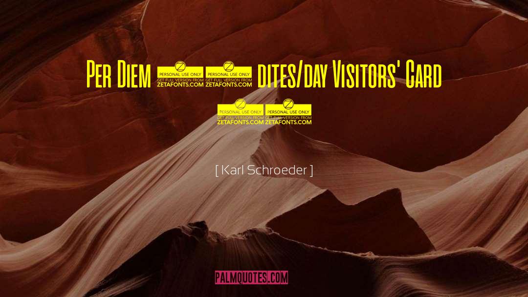 Dites Donc quotes by Karl Schroeder