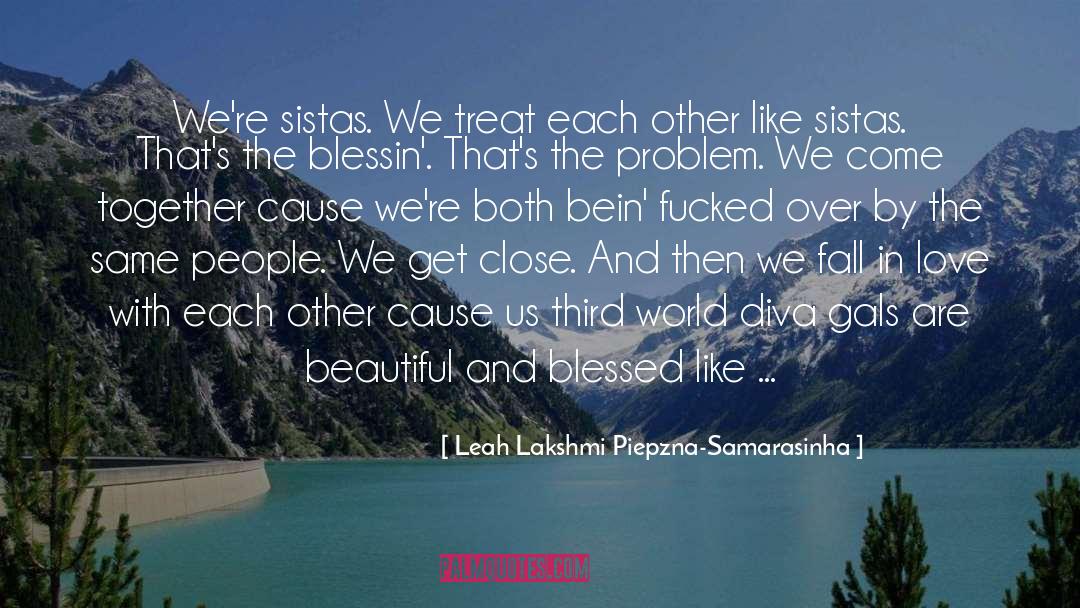 Diva quotes by Leah Lakshmi Piepzna-Samarasinha