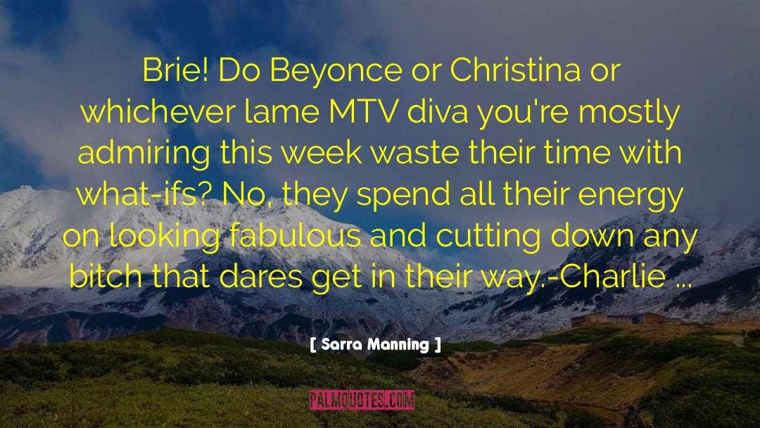 Diva quotes by Sarra Manning