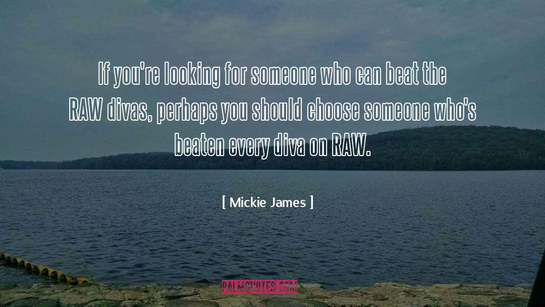 Divas quotes by Mickie James