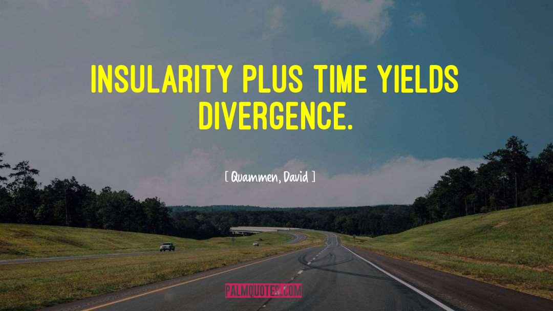 Divergence quotes by Quammen, David