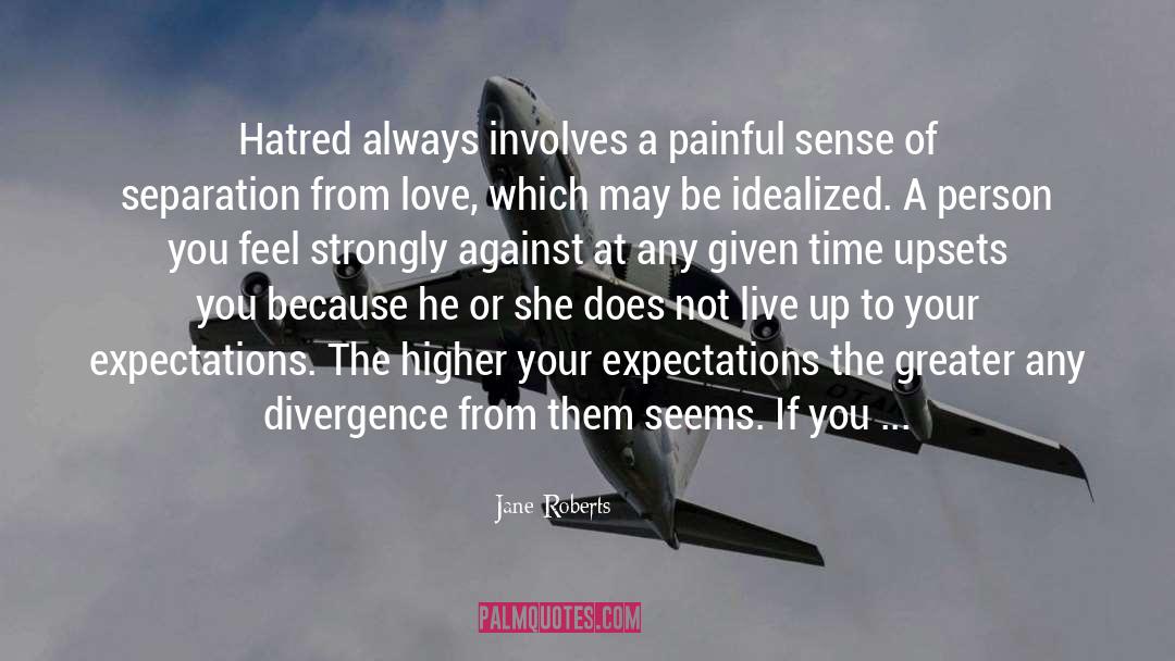 Divergence quotes by Jane Roberts