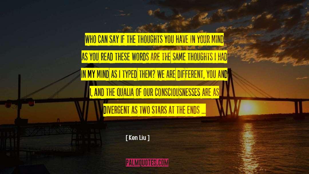 Divergent quotes by Ken Liu