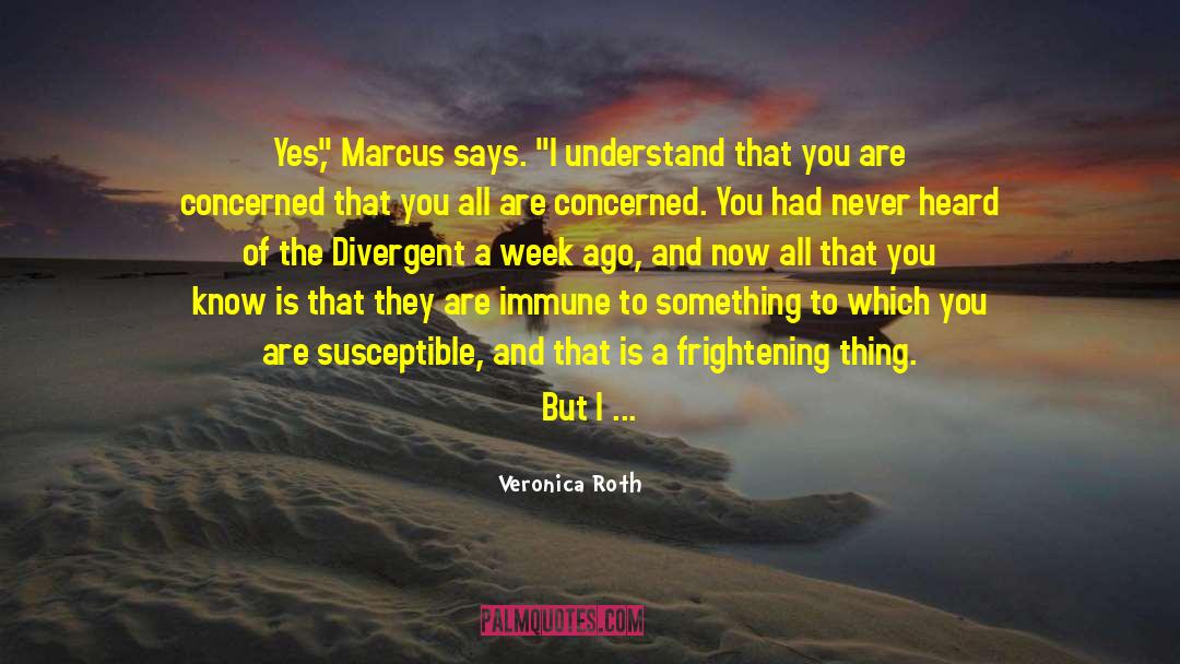 Divergent Series quotes by Veronica Roth