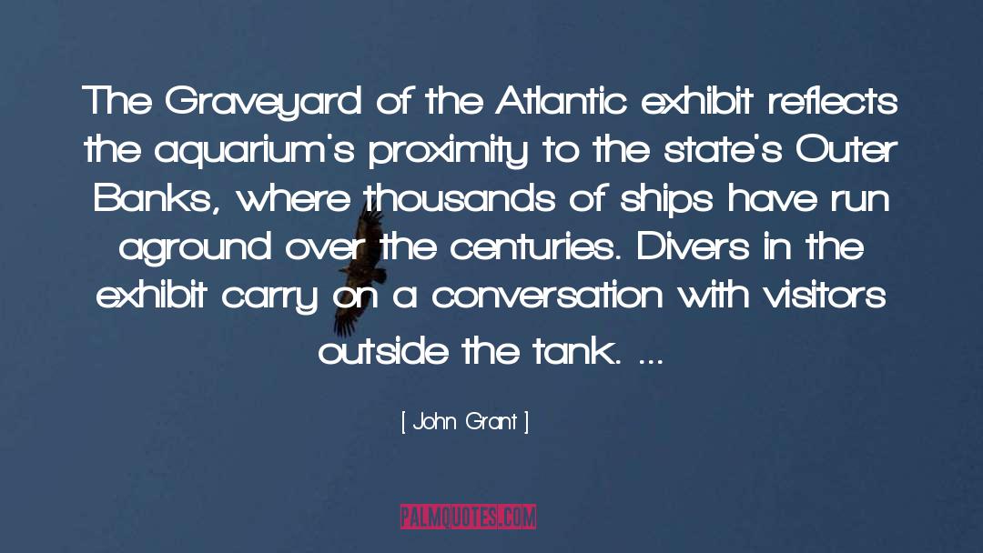 Divers quotes by John Grant