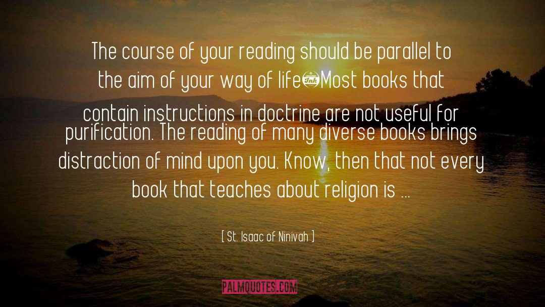 Diverse Books quotes by St. Isaac Of Ninivah