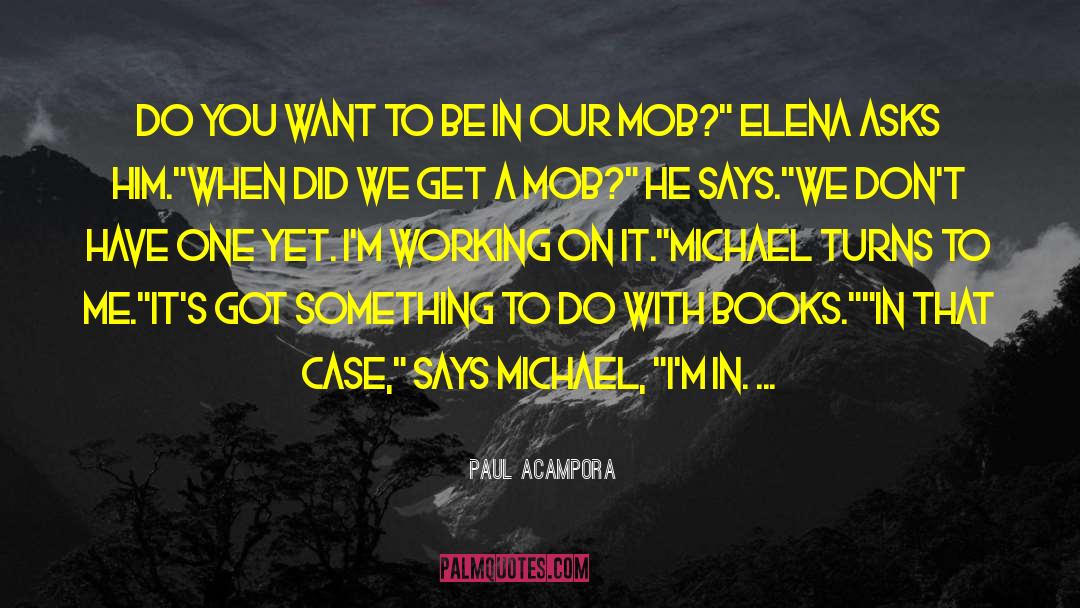 Diverse Books quotes by Paul Acampora