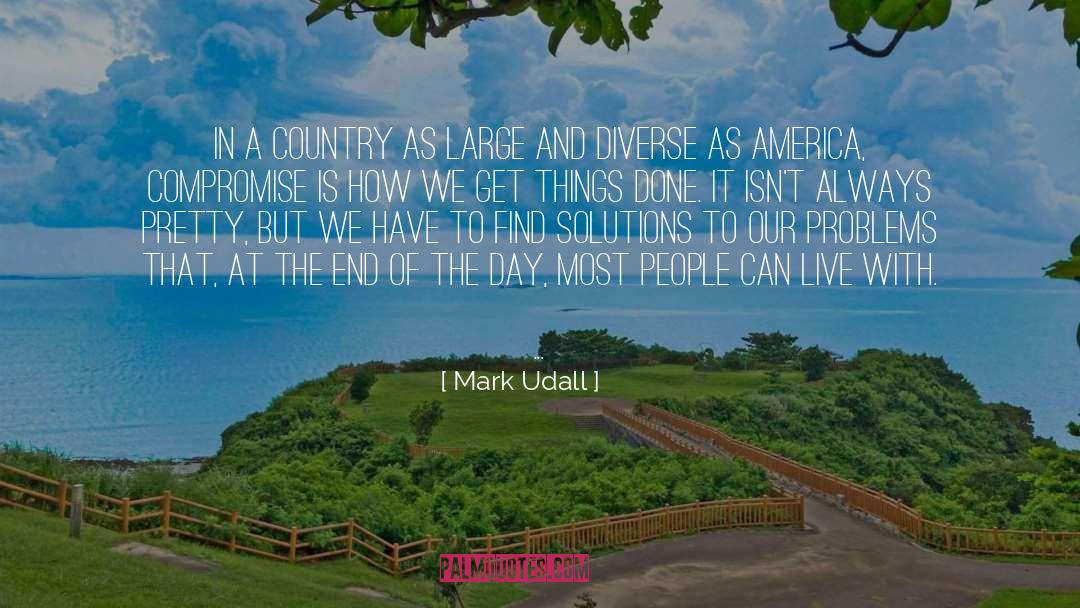 Diverse quotes by Mark Udall