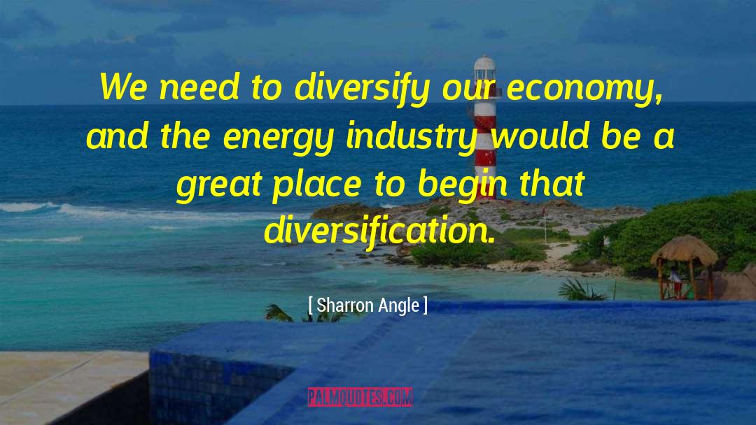 Diversification quotes by Sharron Angle