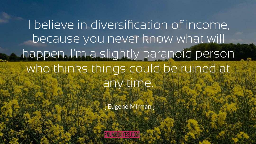 Diversification quotes by Eugene Mirman