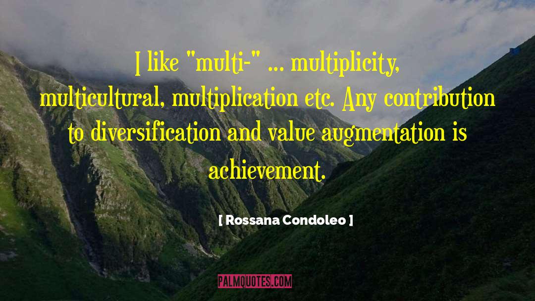 Diversification quotes by Rossana Condoleo