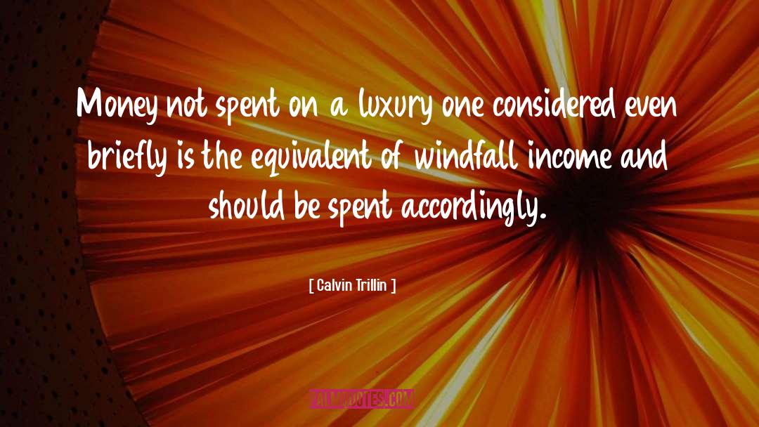 Diversifying Income quotes by Calvin Trillin