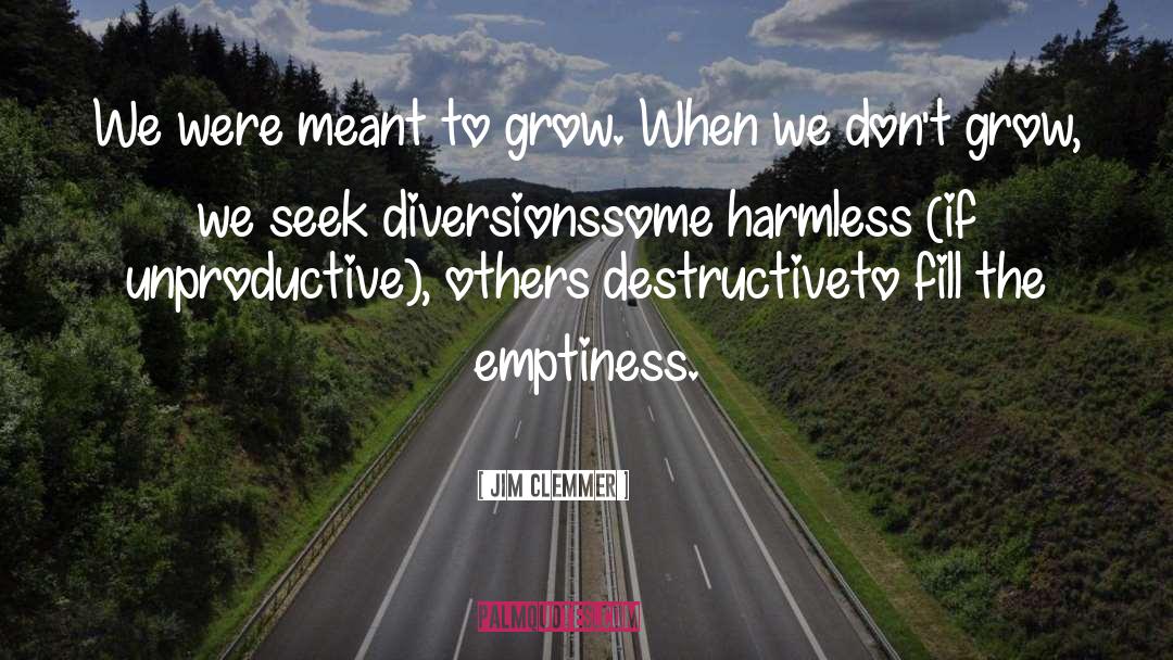 Diversions quotes by Jim Clemmer