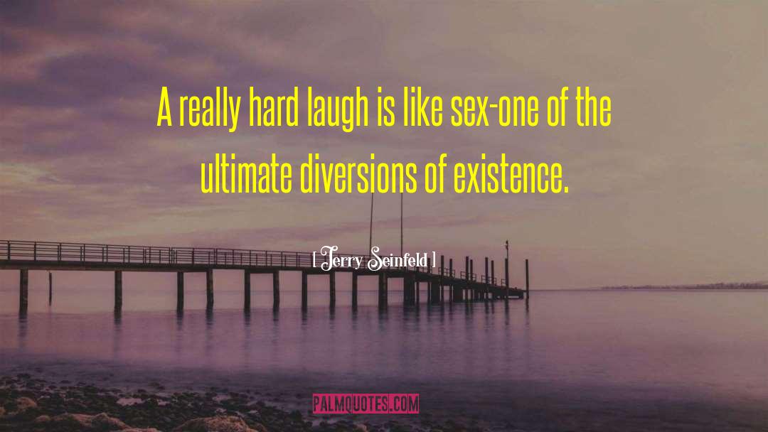 Diversions quotes by Jerry Seinfeld
