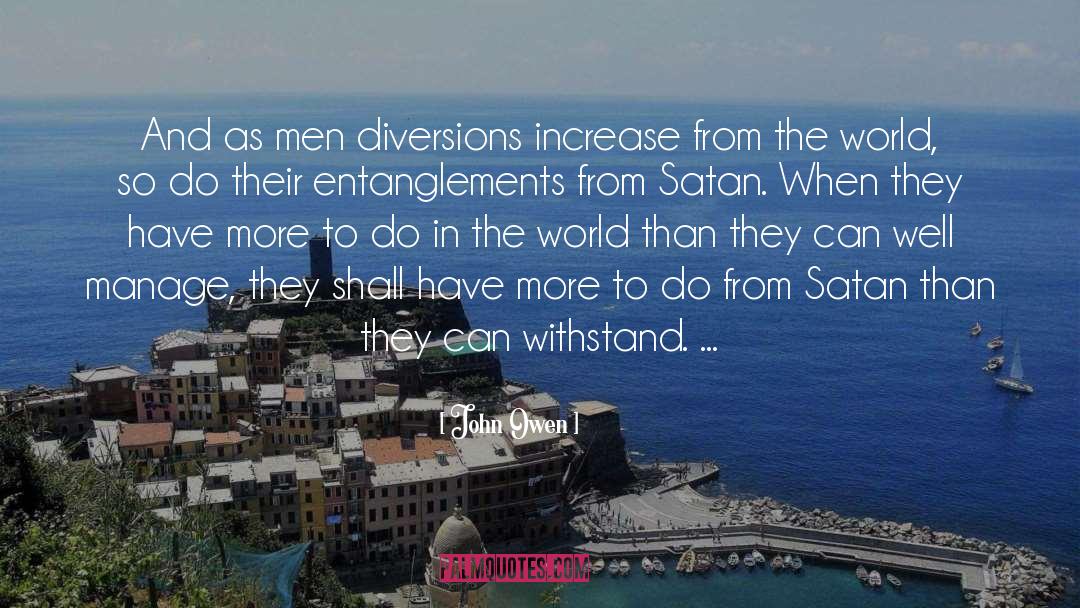 Diversions quotes by John Owen