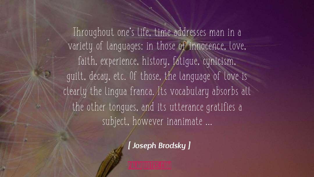 Diversities Of Tongues quotes by Joseph Brodsky