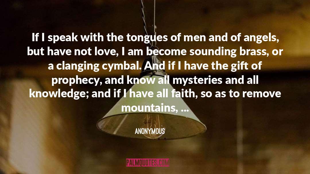 Diversities Of Tongues quotes by Anonymous