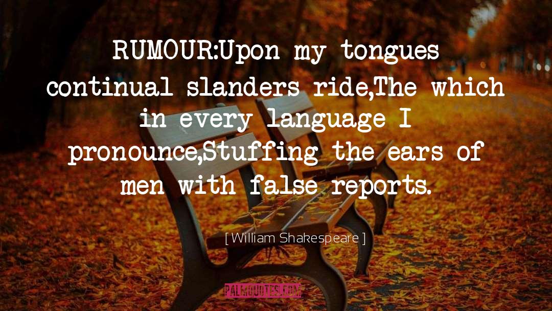 Diversities Of Tongues quotes by William Shakespeare