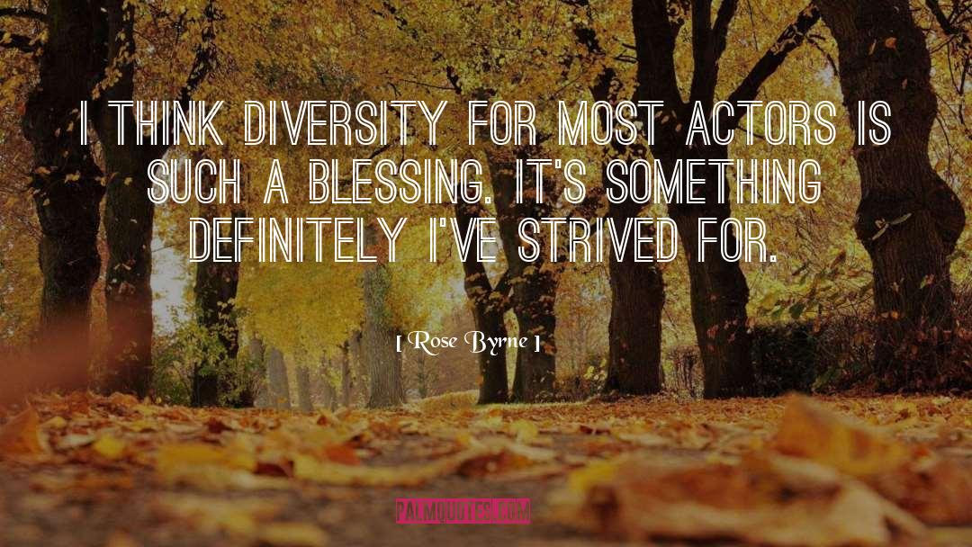 Diversity quotes by Rose Byrne