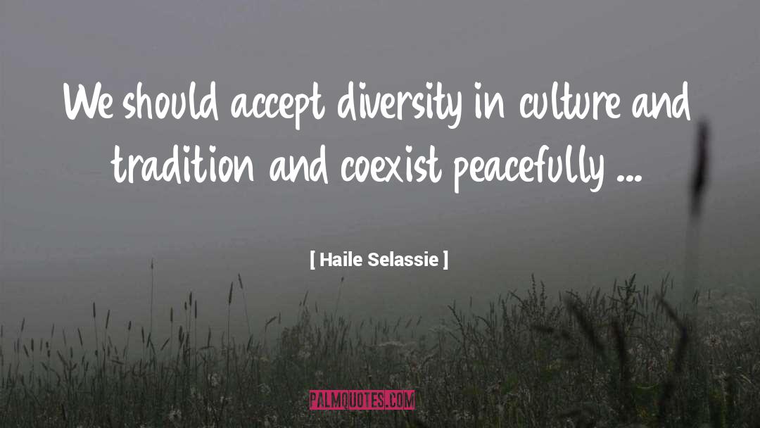 Diversity quotes by Haile Selassie