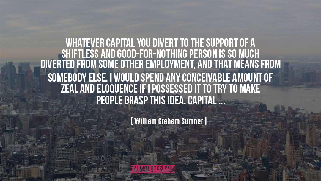 Divert quotes by William Graham Sumner