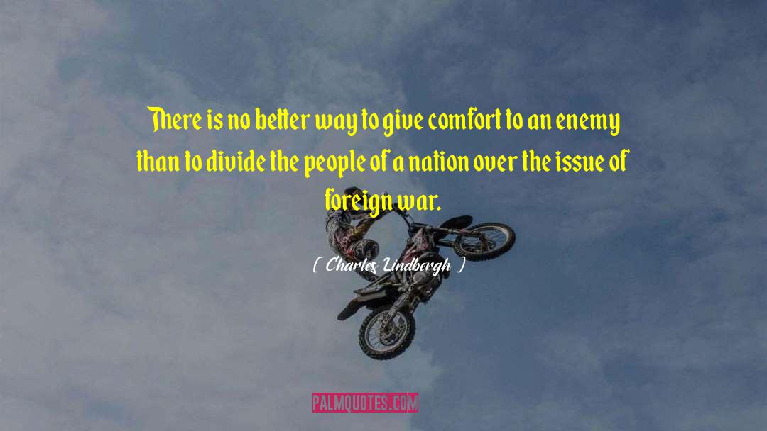 Divide Conquer quotes by Charles Lindbergh