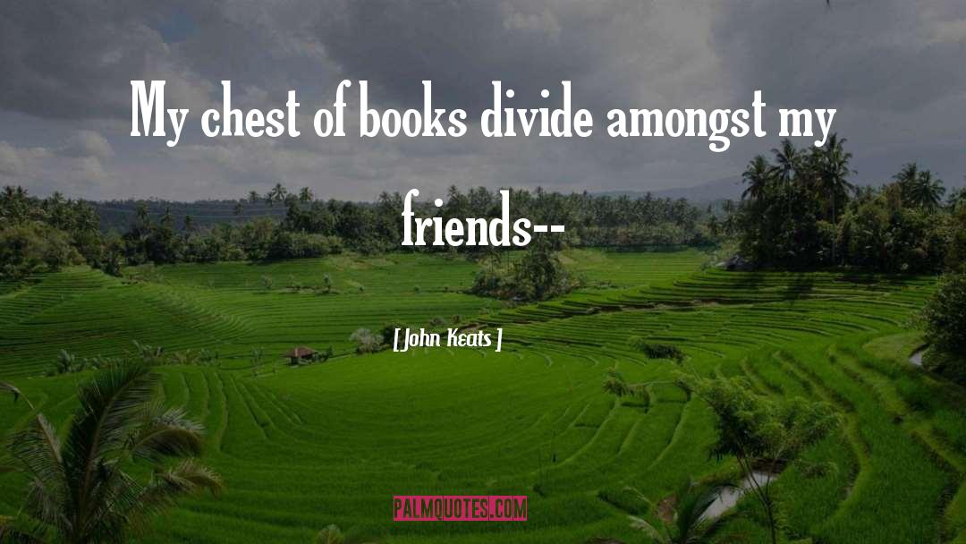 Divide quotes by John Keats