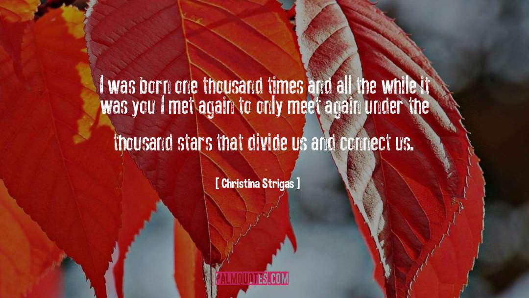 Divide Us quotes by Christina Strigas