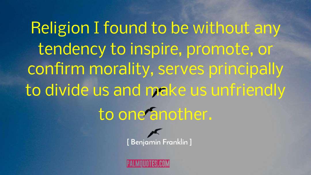 Divide Us quotes by Benjamin Franklin